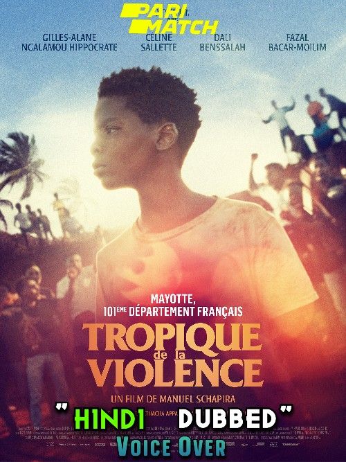 Tropique de la Violence (2022) Hindi [Voice Over] Dubbed WEBRip download full movie